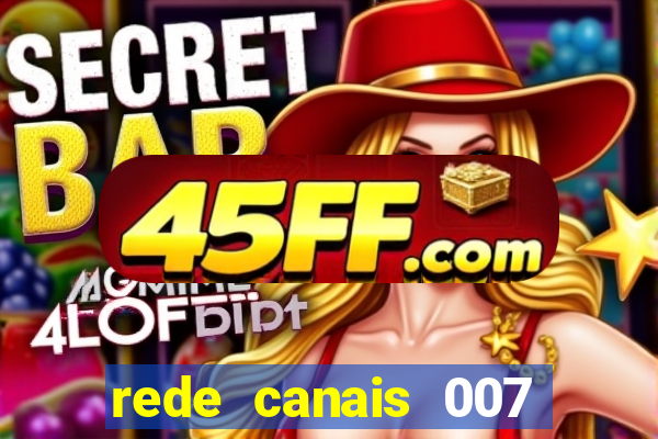 rede canais 007 cassino royale